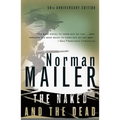 The Naked and the Dead: 50th Anniversary Edition, with a New Introduction by the Author - Paperback