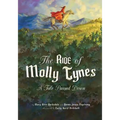 The Ride of Molly Tynes: A Tale Passed Down - Paperback