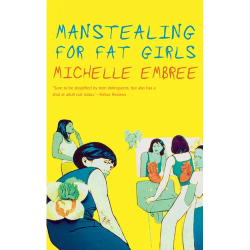 Manstealing for Fat Girls - Paperback