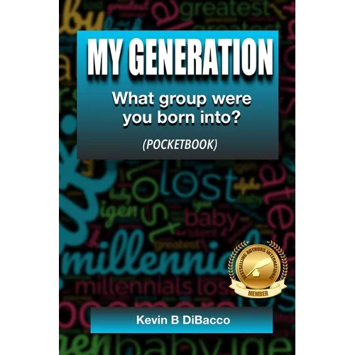 My Generation: What group were you born into? - Paperback