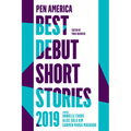 Pen America Best Debut Short Stories 2019 - Paperback