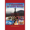 The 7 Essentials for Lasting Success - Paperback