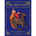 Once Upon A Claim: Fairy Tales to Protect Your Ass(ets) - Hardcover