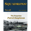 The Forgotten Patrol Seaplanes - Paperback
