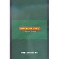 Intensive Care: A Doctor's Journal - Paperback