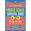 Ultimate Middle School Survival Guide - Hardcover