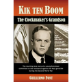 Kik ten Boom, The Clockmaker's Grandson - Paperback