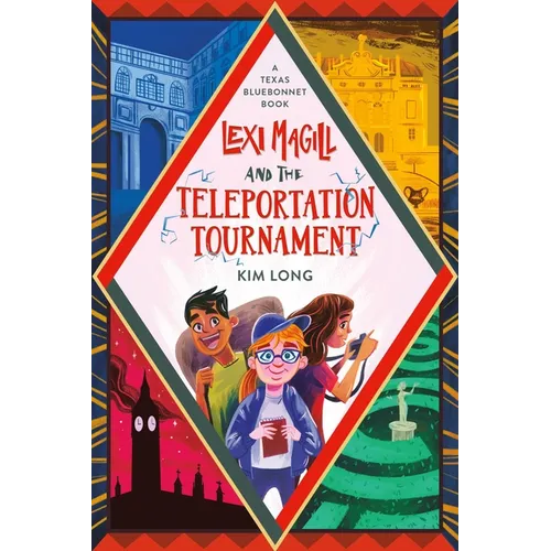 Lexi Magill and the Teleportation Tournament - Paperback