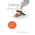 Confessions of a Foolish Heart: 11 Biggest Divorce No-No's! - Paperback
