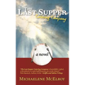 The Last Supper Catering Company - Paperback