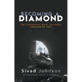 Becoming A Diamond - Paperback