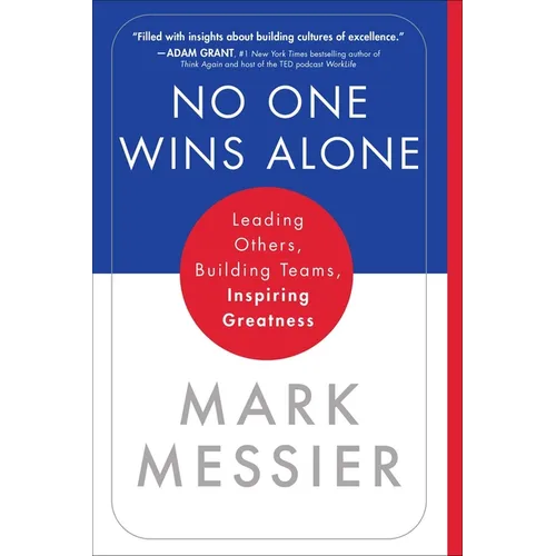No One Wins Alone: Leading Others, Building Teams, Inspiring Greatness - Paperback