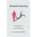 Shadow Dancing - Paperback