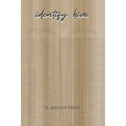 Identify Him - Paperback
