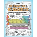 The Chemical Elements Coloring and Activity Book - Paperback