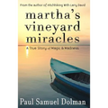 Martha's Vineyard Miracles - Paperback