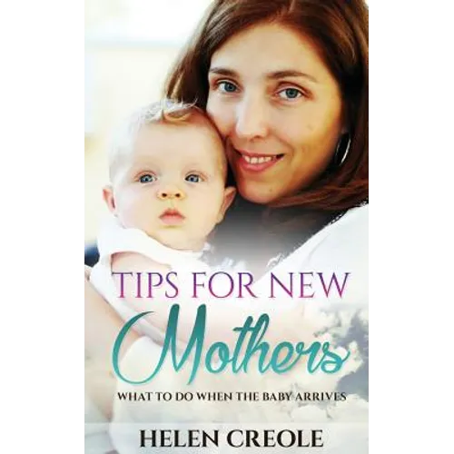 Tips For New Mothers - Paperback