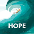My name is Hope: A story about love, courage and hope - Paperback