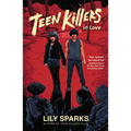 Teen Killers in Love - Paperback