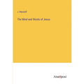 The Mind and Words of Jesus - Paperback