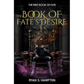 The Book of Fate's Desire - Paperback