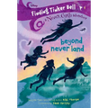 Finding Tinker Bell #1: Beyond Never Land (Disney: The Never Girls) - Paperback