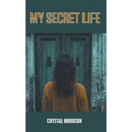 My Secret Life - Hardcover