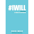 #IWILL Devotional: 52 Weeks of Inspiration - Paperback