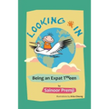 Looking in: Being an Expat Tween - Paperback