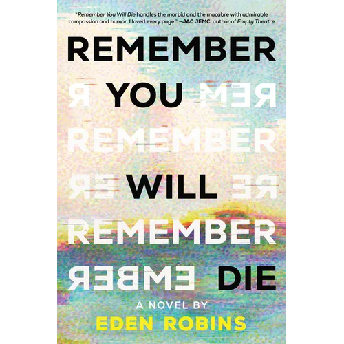 Remember You Will Die - Paperback