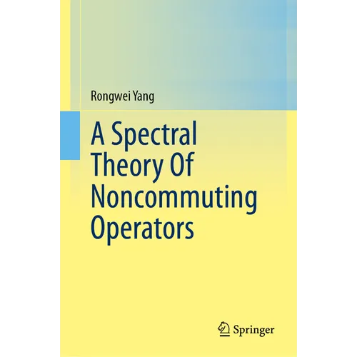 A Spectral Theory of Noncommuting Operators - Hardcover