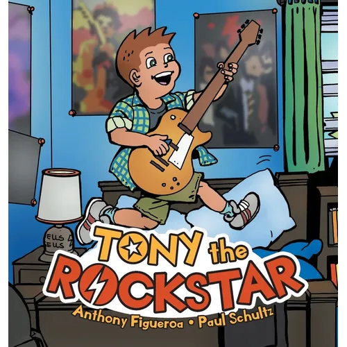 Tony the Rockstar - Hardcover