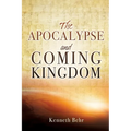 The Apocalypse and Coming Kingdom - Paperback
