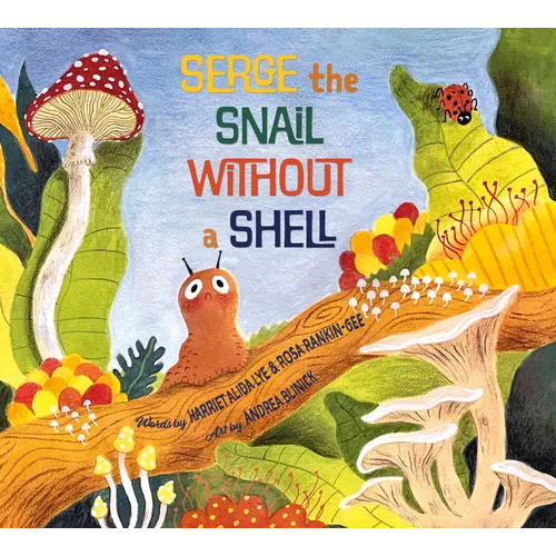Serge the Snail Without a Shell - Paperback