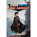 Cade and the Final Harvest - Paperback