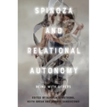 Spinoza and Relational Autonomy: Being with Others - Paperback