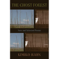 The Ghost Forest: New and Selected Poems - Hardcover