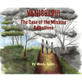 Vanished. The Case Of The Missing Adjectives - Hardcover