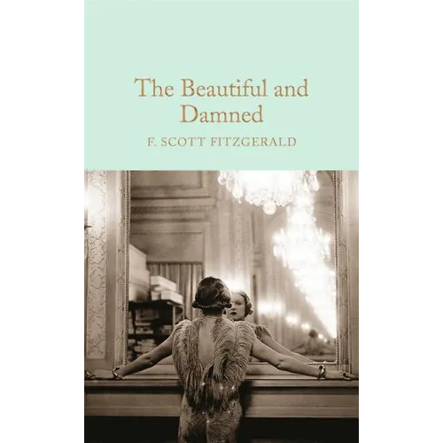 The Beautiful and Damned - Hardcover