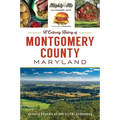 A Culinary History of Montgomery County, Maryland - Paperback
