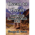 Ocean to Ocean: Sandford Fleming's Expedition Through Canada in 1872 - Paperback