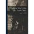 Reminiscences of the Civil War - Paperback