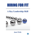 Hiring for Fit: A Key Leadership Skill - Paperback