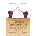 Dowsing Discoveries - Hardcover