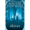 Shiver (Shiver, Book 1) - Paperback