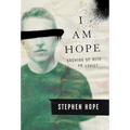 I am Hope: Growing up With an Addict - Hardcover