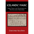Icelandic Magic: Aims, tools and techniques of the Icelandic sorcerers - Paperback