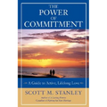 The Power of Commitment: A Guide to Active, Lifelong Love - Paperback