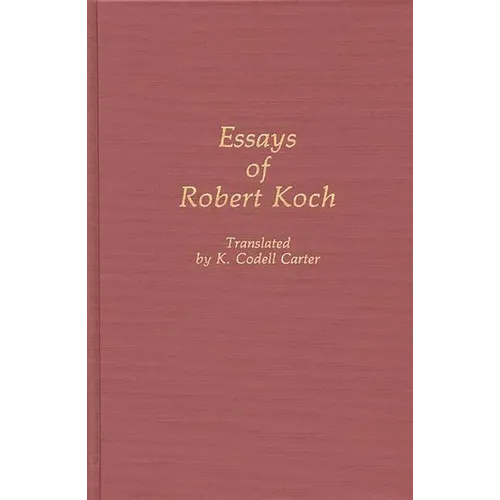 Essays of Robert Koch - Hardcover
