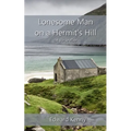 Lonesome Man on a Hermit's Hill: A Verse Play - Paperback